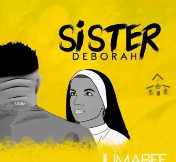 Jumabee - Sister Deborah